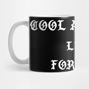 Cool Arrows live forever Mug